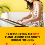 15 reasons why the best piano lessons for adults should focus on improvisation