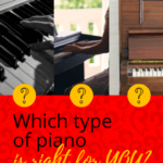 how to choose the best piano for you