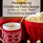 10 Phenomenal Christmas Piano Songs to Warm Your Heart this Holiday Season