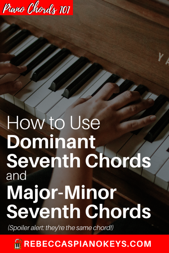 how-to-use-dominant-seventh-chords-and-major-minor-seventh-chords