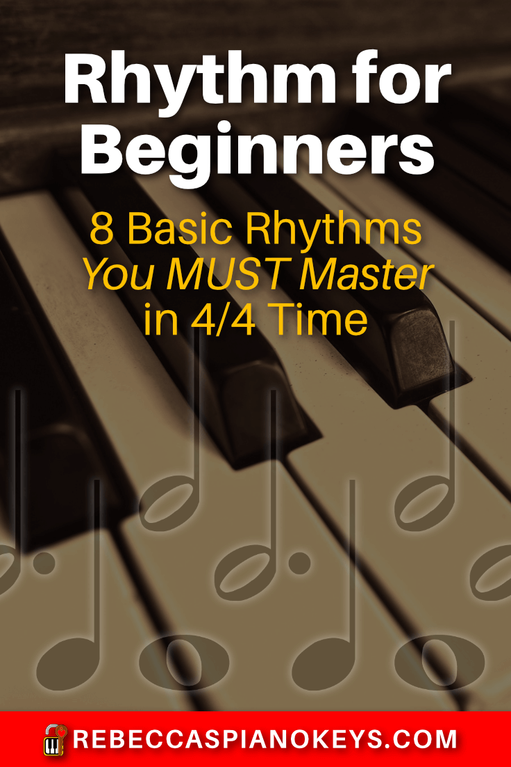 Rhythm for Beginners 8 Basic Rhythms You Must Master in 4/4 Time