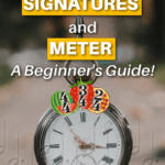 Time Signatures and Meter: A Guide for Beginners