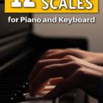 12 major scales for piano and keyboard