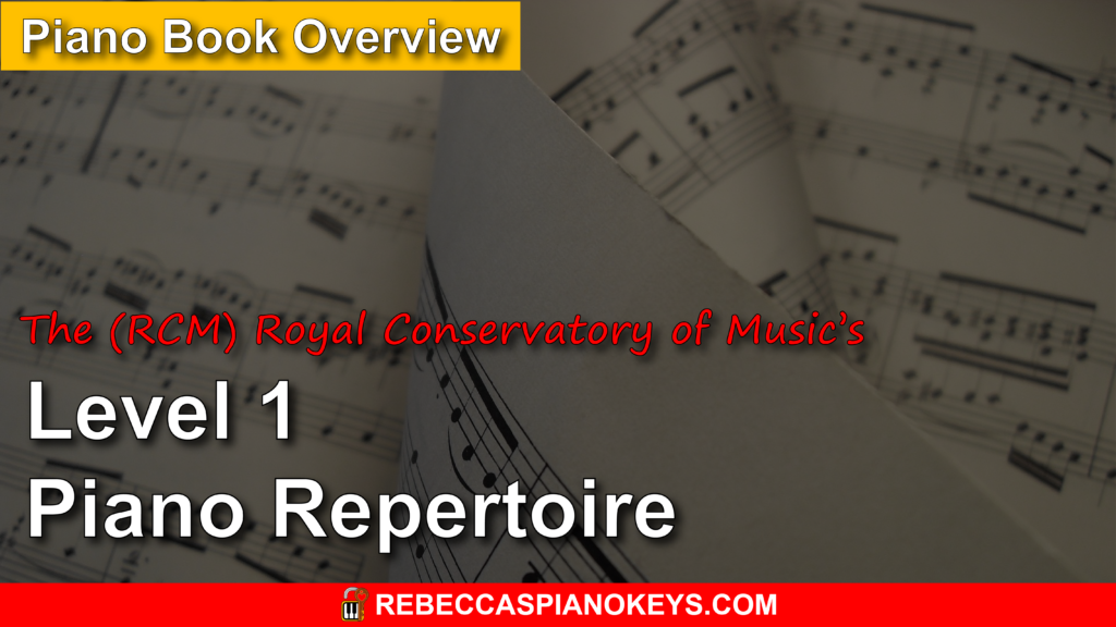 RCM Level 1 Piano Repertoire