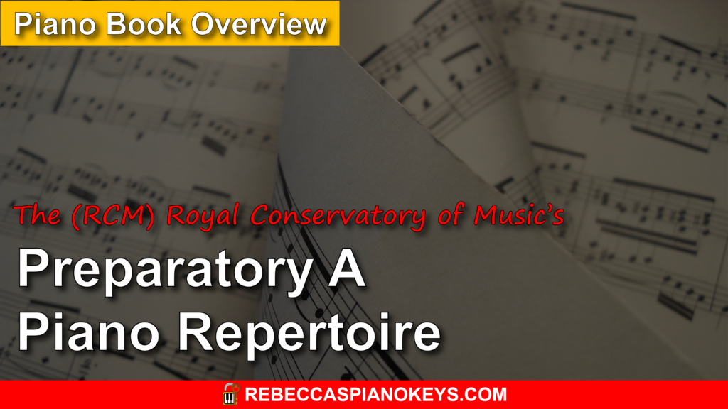 RCM Preparatory A Piano Repertoire