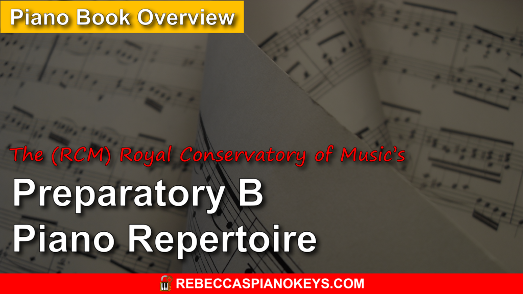 RCM Preparatory B Piano Repertoire